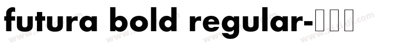 futura bold regular字体转换